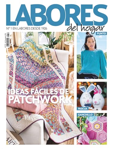 Revista Labores #771 | Ideas fáciles de Patchwork (Cultura y Ocio)