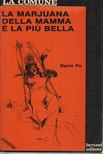 La marjuana della mamma è la più be