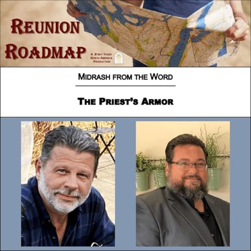 Reunion Roadmap Midrash: The Priest's Armor