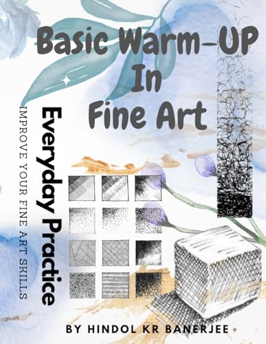 Basic Practice In Fine Art