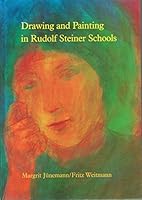 Drawing and Painting in Rudolf Steiner Schools 1869890620 Book Cover