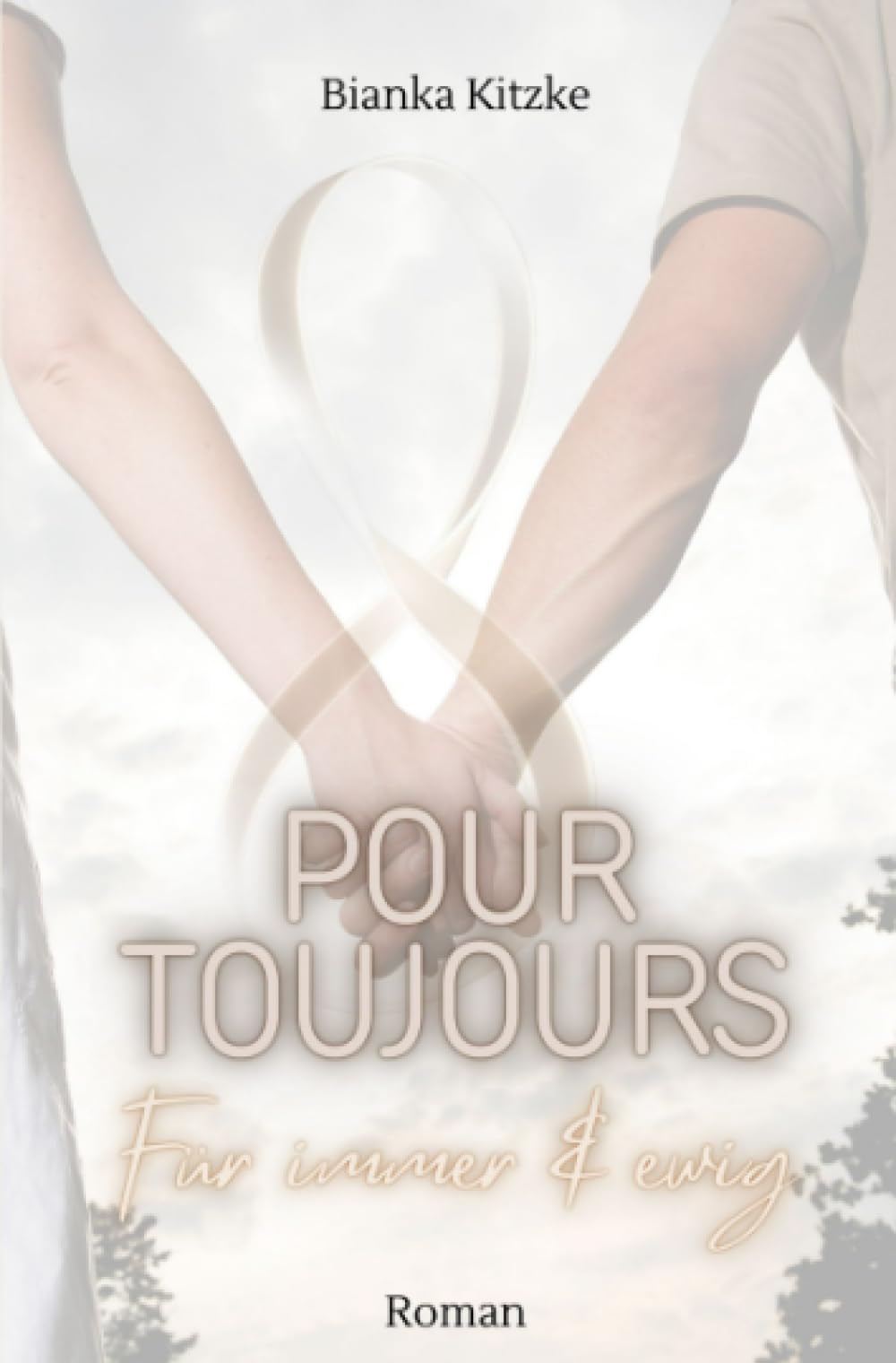 Pour Toujours: Für immer & ewig