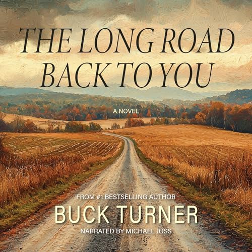 The Long Road Back to You by Buck Turner episode artwork