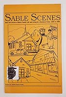 Sable scenes: Real life stories of Black family life and living in a Southern town, 1935 to 1965 0965382605 Book Cover