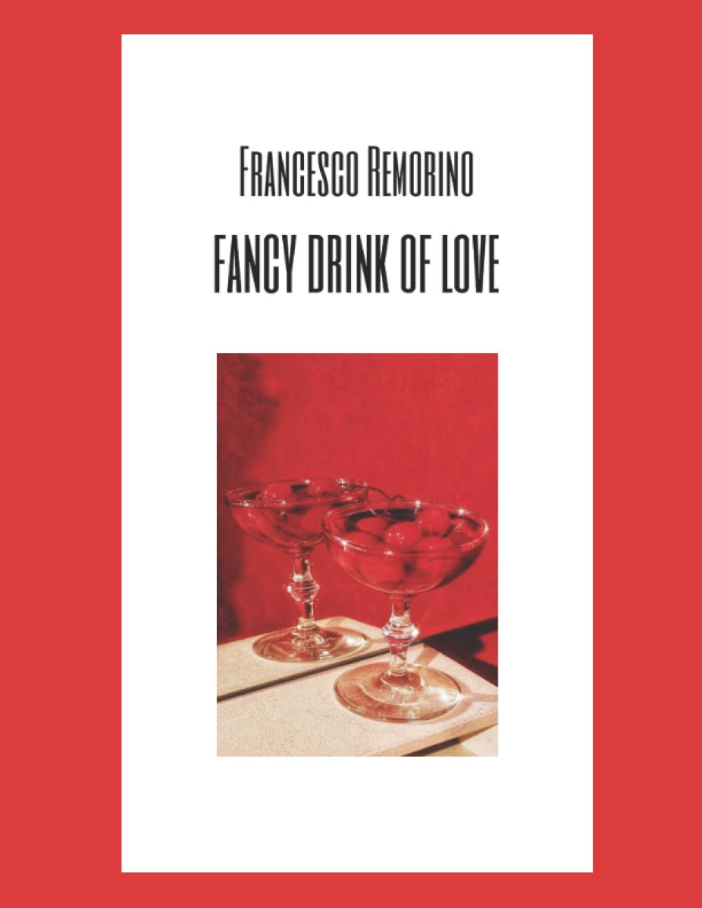 Fancy drink of love
