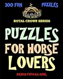Puzzles for Horse Lovers: 300 Challenging & Entertaining Themed Word Search Puzzles