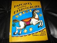 Pancakes and the Merry-go-round B0007DSNUO Book Cover