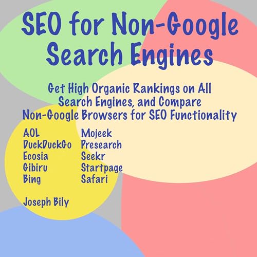 SEO for Non-Google Search Engines [Written by Joseph Bily] episode artwork
