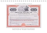  Aktien & Wertpapiere (Tischkalender 2019 DIN A5 quer): Wertvolle alte amerikanische Aktien wurden zu einem ansprechenden Kalender gestaltet. (Monatskalender, 14 Seiten ) (CALVENDO Wissen)