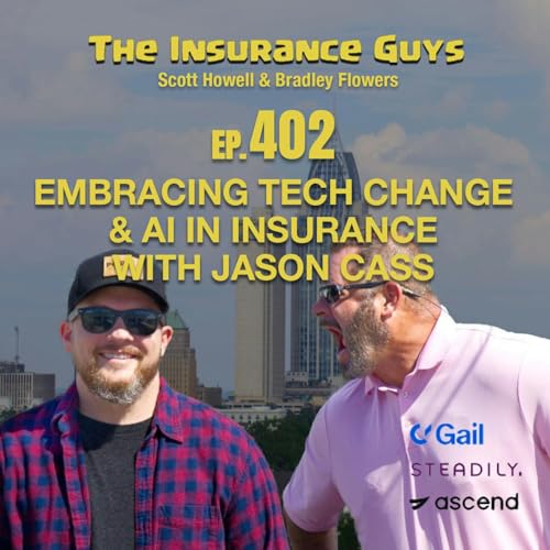 Embracing Tech Change and AI in Insurance with Jason Cass