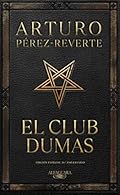 El club Dumas (edición especial 30º. aniversario): O la sombra de Richelieu (Hispánica)