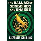 The Ballad of Songbirds and Snakes (A Hunger Games Novel) (The Hunger Games)