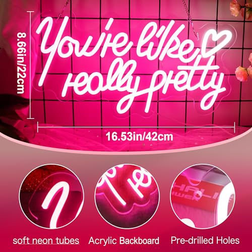 Image of You're Like Really Pretty Neon Sign, Dimmable Pink LED Light Sign for Girls Bedroom, Your Like Really Pretty Sign Birthday Wedding Party Home Salon Wall Decor, Gifts for Mom, Mother's Day