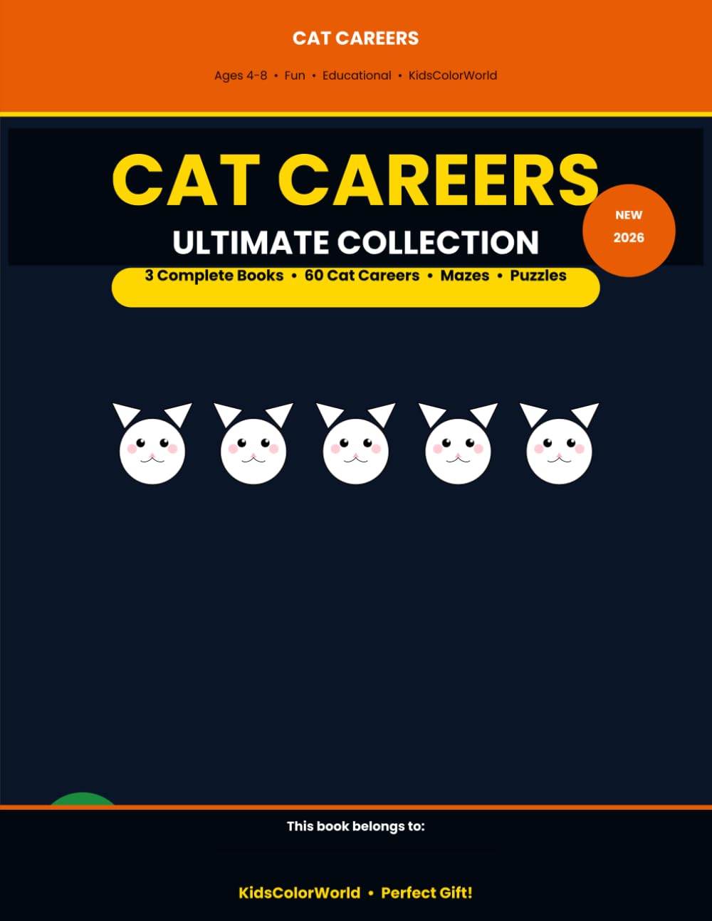 Cat Careers Coloring Book Vol 2: New Fun & Creative Jobs for Kids Ages 4-8.