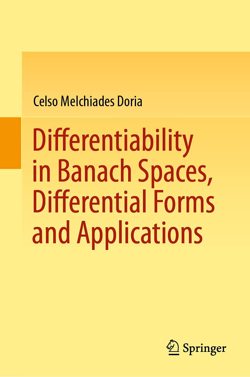 Differentiability in Banach Spaces, Differential Forms and Applications      Kindle Edition