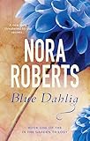 Blue Dahlia: Number 1 in series (In the Garden Trilogy)