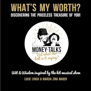 Paperback What's My Worth?: Discovering the Priceless Treasure of You Book