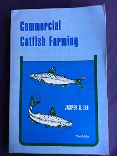 Commercial Catfish Farming 0813429056 Book Cover