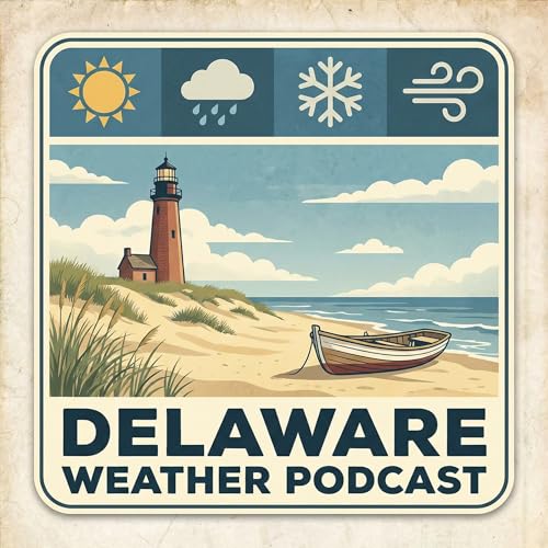 Page de couverture de The Delaware Weather Podcast