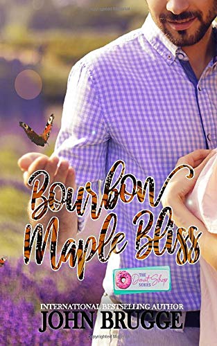 Bourbon Maple Bliss (The Donut Shop Series)