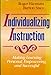 Individualizing Instruction: Making Learning Personal, Empowering, and Successful (JOSSEY BASS ADULT AND CONTINUING EDUCATION SERIES)