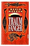 marlo morgan zitate  MARLO MORGAN. Traumfänger. Die Reise einer Frau in die Welt der Aborigines
