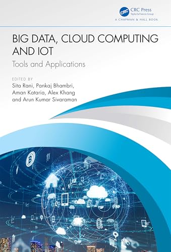 Big Data, Cloud Computing and Iot: Tools and Applications view 2