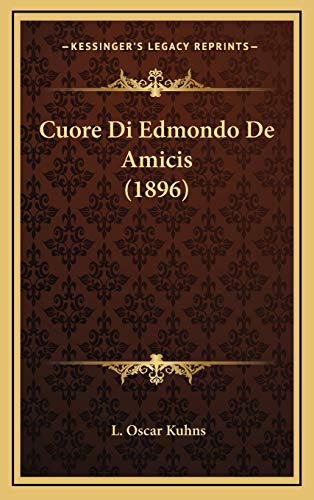  Cuore Di Edmondo De Amicis (1896)