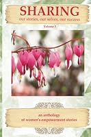SHARING: our stories, our selves, our success (Volume 3) 0994079672 Book Cover