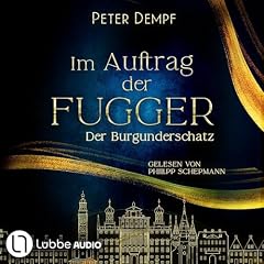Im Auftrag der Fugger - Der Burgunderschatz Titelbild
