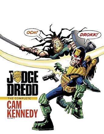 Judge Dredd: The Complete Cam Kennedy Volume 2