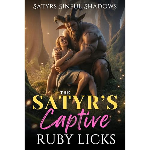 The Satyr&rsquo;s Captive Audiolibro Por Ruby Licks arte de portada