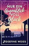 Cover zum Buch Nur ein Augenblick voll Glück