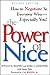 The Power of Nice: How to Negotiate So Everyone Wins - Especially You!