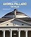 Andrea Palladio: The Villas
