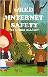  @RED #INTERNET SAFETY (English Edition)