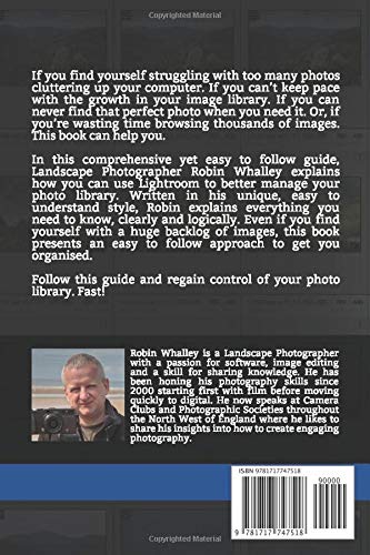 Adobe Lightroom Classic CC: Mastering the Library Module: A photographer’s guide to managing your image library with Adobe Lightroom