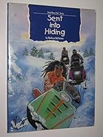 Sent into Hiding (Good News Club Series) 1559768312 Book Cover