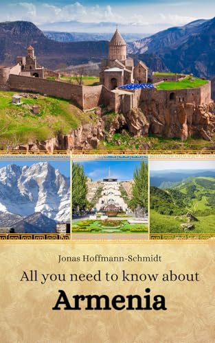 All you need to know about Armenia