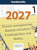 Visual Words Office 2027: TypoArt Tages-Abreisskalender mit witzigen Sprüchen zum Büroalltag.