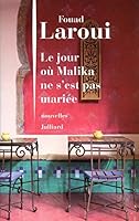 Le jour où Malika ne s'est pas mariée: nouvelles 2260018130 Book Cover