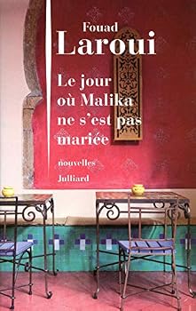Paperback Le jour où Malika ne s'est pas mariée - nouvelles [French] Book