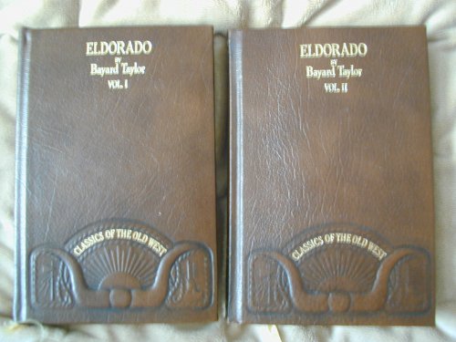 Eldorado, Or, Adventures in the Path of Empire:... 0809443597 Book Cover