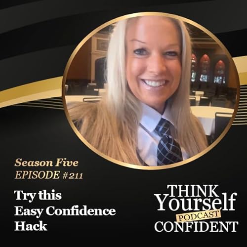 TRY THIS EASY CONFIDENCE HACK
