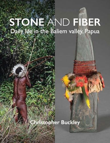 Stone and Fiber: Daily life in the Baliem valley, Papua