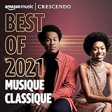 Best of 2021 : Musique Classique