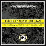 Dreams of Terror and Death: The Dream Cycle of H. P. Lovecraft