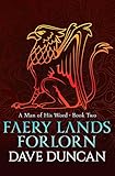 Faery Lands Forlorn (A Man of His Word Book 2)