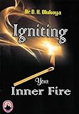 Igniting your Inner Fire