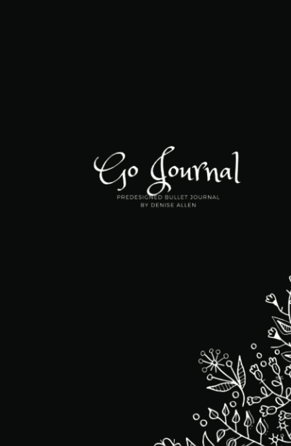 Go Journal: Predesigned Bullet Journal